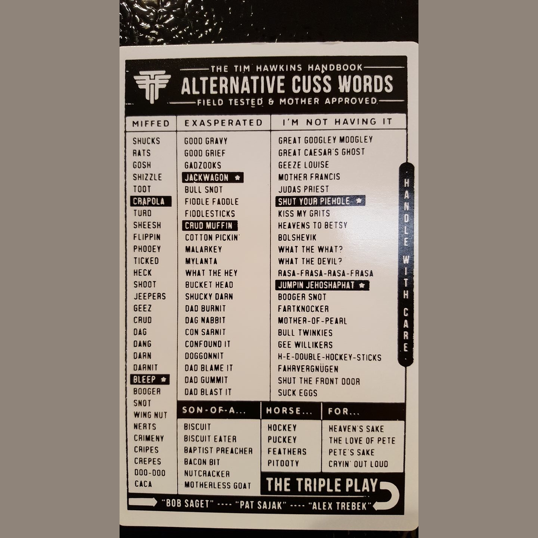 Alternative cuss words in case anyone wants to switch it up